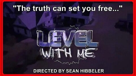 "THE TRUTH CAN SET YOU FREE" LEVEL WITH ME 📽 2023 | DIRECTED BY SEAN HIBBELER | DOCUMENTARY | 1H 7M