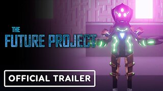 The Future Project - Official Sabotage Trailer