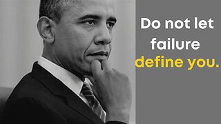 "Barrack Obama's Inspiring Message: Don't Let Failure Define You"