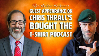 Dr. Andrew Kaufman’s Guest Appearance on Chris Thrall’s Bought The T-Shirt Podcast