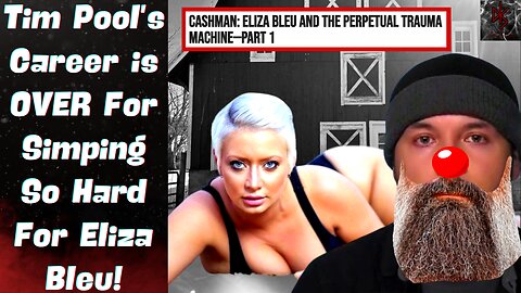 Tim Pool's TRASH Puff Piece on Eliza Bleu LIES to Benefit Her & DESTROYS His Remaining Credibility!