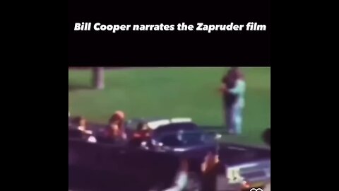 The Zapruder Film - Bill Cooper
