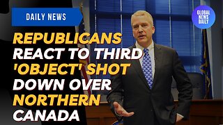 Republicans React To Third 'object' Shot Down Over Northern Canada