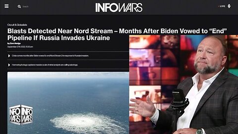 THE DAY IT HAPPENED! Alex Jones Said Nord Stream 2 Blast is U.S. Operation