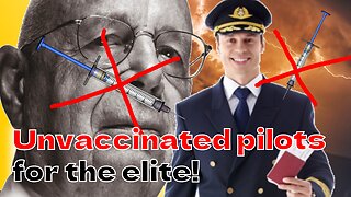 Unvaccinated Pilots for the Elite (Josh Yoder and the US Freedom Flyers)