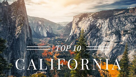 Top 10 Best Places to Visit in California | Travel video
