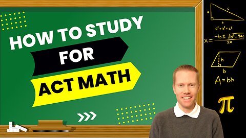 How to Study for ACT Math