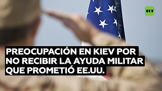 Preocupación en Ucrania por no recibir la ayuda militar que prometió Washington