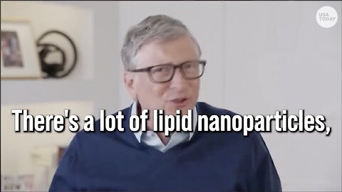 Bill Gates Admits Shots Contain Programmable Nanotech - 600 Million US Doses