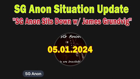 SG Anon Update Today: "SG Anon Important Update, May 1, 2024"