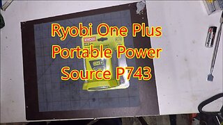 Ryobi One Plus Portable Power Source P743 Review