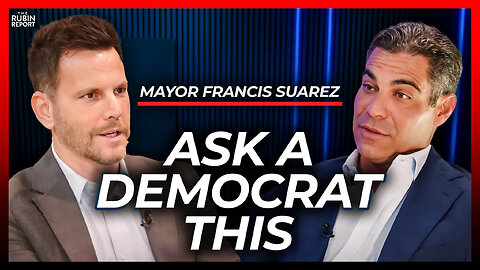 Ask Any Migrant Supporter This & Watch What Happens | Mayor Francis Suarez