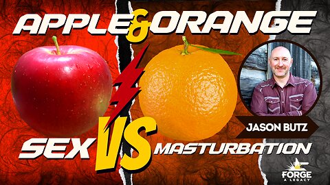 Apple and Orange - Sex vs. Masturbation