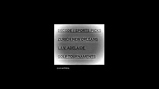 Decode/Sports Picks LIV GOLF ADELAIDE / ZURICH CLASSIC