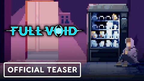 Full Void - Official Teaser Trailer