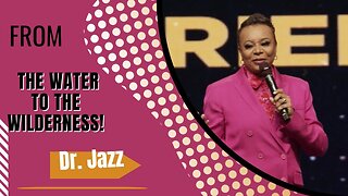 Dr. JAZZ - From The Water to the Wilderness!