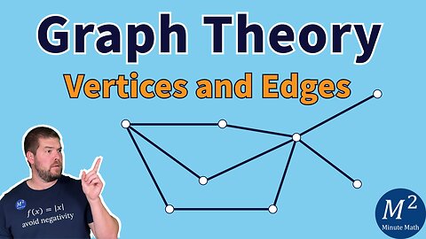 Vertices and Edges Explained | Graph Theory Basics