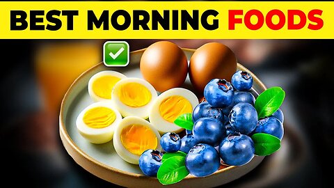 10 Healthiest Foods You NEED To Eat In The Morning