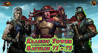 MK Mobile. Klassic Tower Battles 71 - 75
