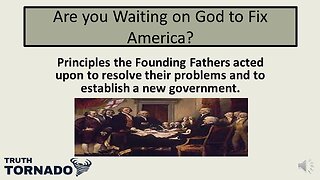 Are you waiting on God to fix America?
