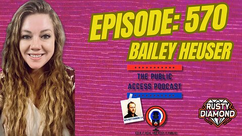 The Public Access Podcast 570 - Therapy Untangled: Bailey Heuser's Wisdom