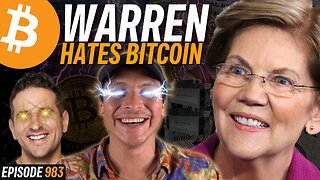 Elizabeth Warren Wants to Stop Iran Mining Bitcoin | EP 984