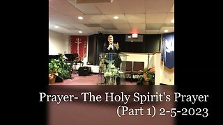 Prayer - The Holy Spirit's Prayer (Part 1)