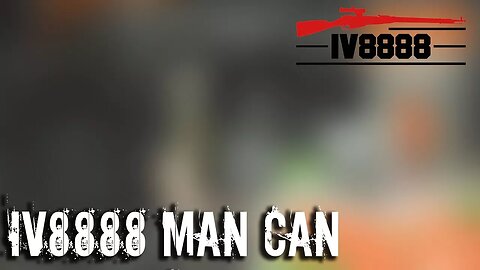 IV8888 Man Can March 2018 Unboxing