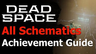 Dead Space Remake - Merchant Achievement/Trophy Guide - All Schematics Locations
