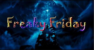 Freaky Friday 5/3/24