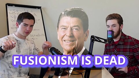 What is Reagan FUSIONISM & its Consequence for Modern Conservatism? | Ep. 8