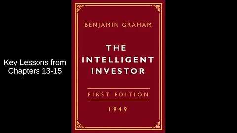 Sound Investment Strategies | The Intelligent Investor - Lessons from Chapters 13–15