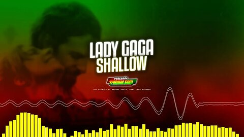 💚Lady Gaga, Bradley Cooper Shallow (Reggae Remix)