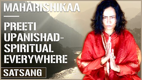 Maharishikaa | Staying connected with your spiritual self - everywhere, always | Preeti Upanishad