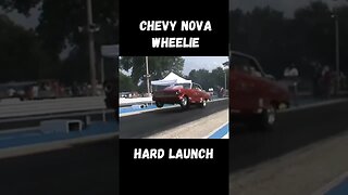 Wow!! Wild Wheelie Chevy Nova Launch! #shorts