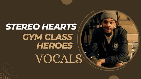 Gym Class Heroes - Stereo Hearts ft Adam Levine [Acapella - vocals only]