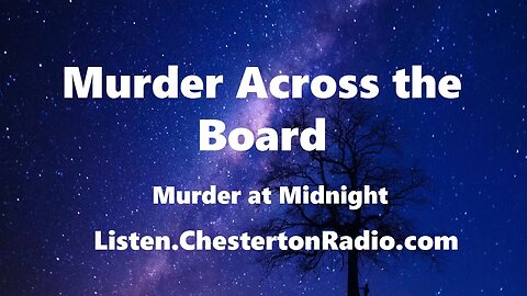 Murder Across the Board - Murder at Midnight