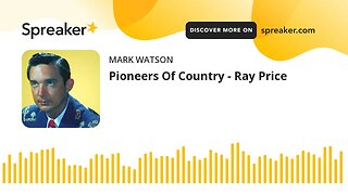 Pioneers Of Country - Ray Price (made with Spreaker)