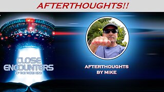 CLOSE ENCOUNTERS OF THE THIRD KIND (1977) -- Afterthoughts by Mike