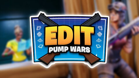 Fortnite edit pump wars struggle