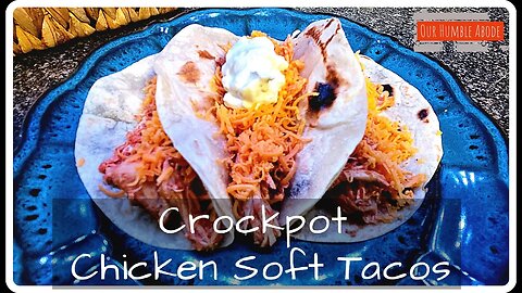 Chicken Soft Tacos