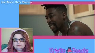 *Kristin Reacts* Dax - Dear Mom