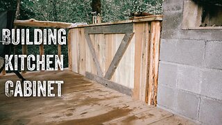 S2 EP33 | TIMBER FRAME | OUTDOOR FOREST KITCHEN | BUILDING KITCHEN CABINET