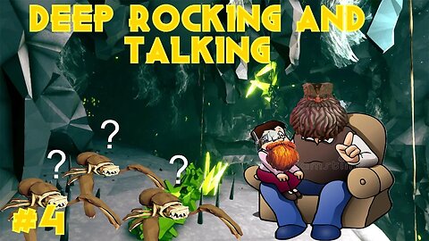 Deep Rocking And Talking - Uncle Vlado's weird stories - Deep Rock Galactic