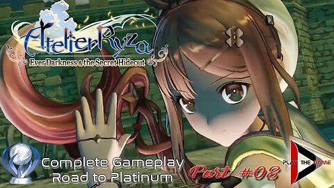 Atelier Ryza: Ever Darkness & the Secret Hideout - Road to Platinum #07 [GAMEPLAY]