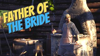 Medieval Dynasty - Father of the Bride