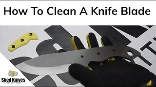 How to clean a knife blade | Shed Knives Ft. 2023 Tuatara