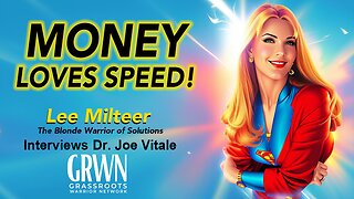 Money Loves Speed: Lee Milteer Interviews Dr. Joe Vitale