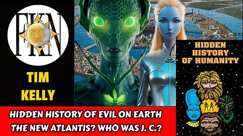 Hidden History of Evil on Earth - Are We The New Atlantis? Who Was J. C.? | Tim Kelly
