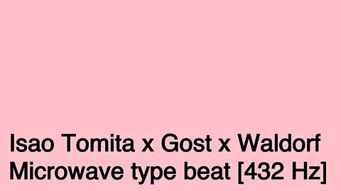 Isao Tomita x Gost x Waldorf Microwave type beat